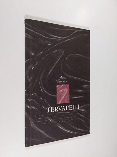Merja Virolainen : Tervapeili