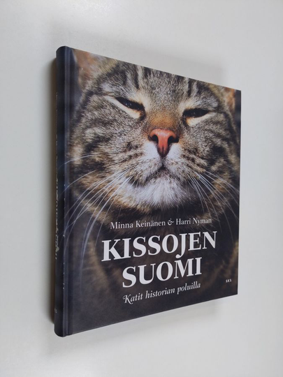 Minna ym. Keinänen : Kissojen Suomi : katit historian poluilla