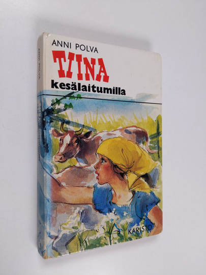 Anni Polva : Tiina kesälaitumilla