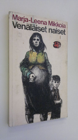 Marja-Leena Mikkola : Venäläiset naiset : valikoima novelleja