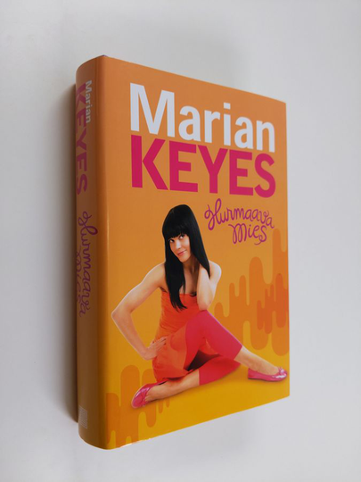 Marian Keyes : Hurmaava mies