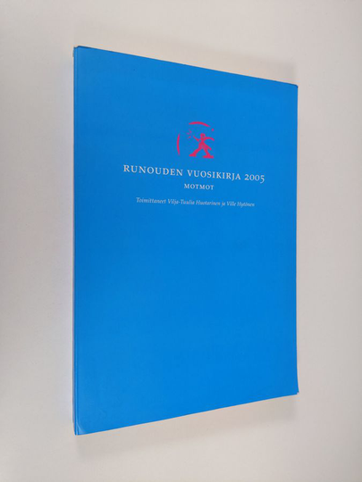 Motmot : runouden vuosikirja 2005