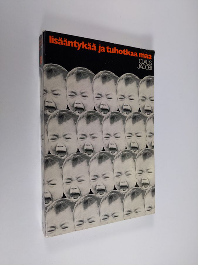 Claus Jacobi : Lisääntykää ja tuhotkaa maa