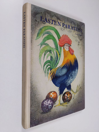 Aale Tynni ym. : Lasten paratiisi