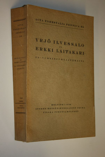 Yrjö Ilvessalo ja Erkki Laitakari : 50-vuotisjuhlajulkaisu