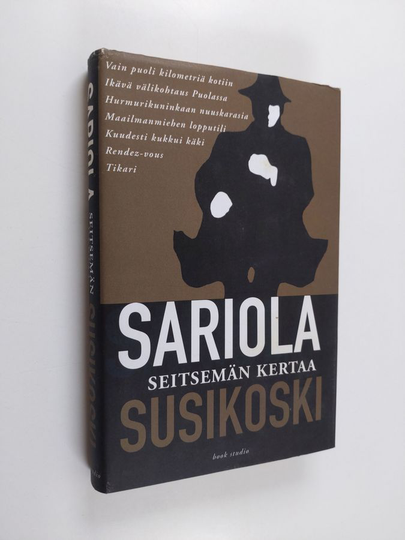 Mauri Sariola : Seitsemän kertaa Susikoski