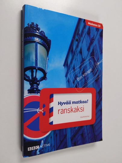 Brigitte Rix : Hyvää matkaa! : ranskaksi = Bon voyage!