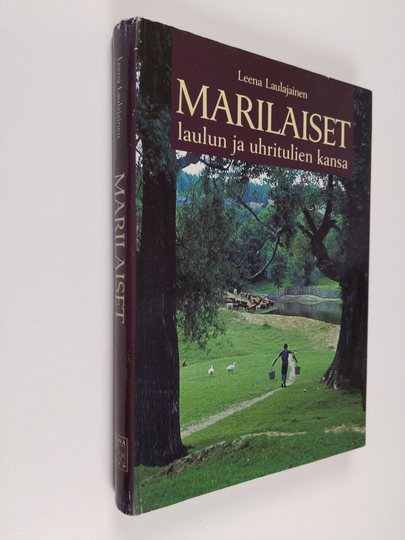 Leena Laulajainen : Marilaiset : laulun ja uhritulien kansa