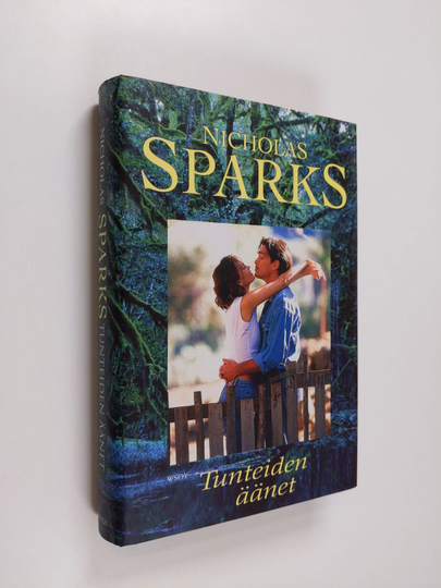 Nicholas Sparks : Tunteiden äänet