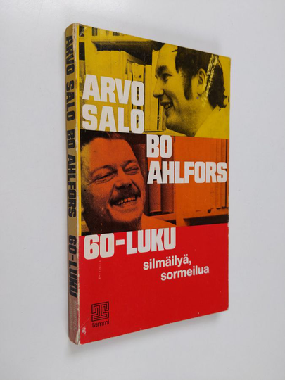 Arvo Salo : 60-luku : Silmäilyä, sormeilua