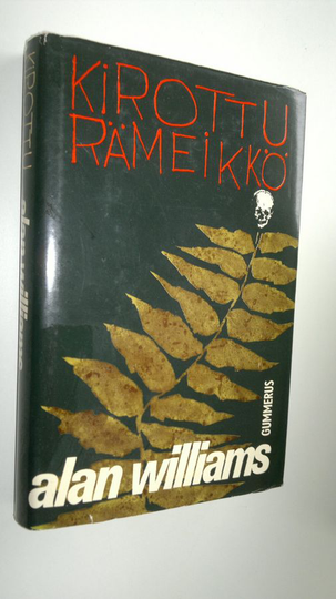 Alan Williams : Kirottu rämeikkö