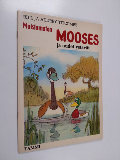 Bill Titcombe : Muistamaton Mooses ja uudet ystävät