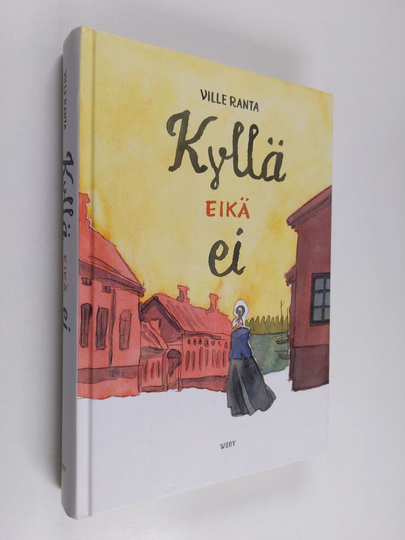 Ville Ranta : Kyllä eikä ei