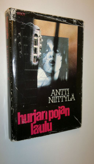 Antti Niittylä : Hurjan pojan laulu : jännitysromaani
