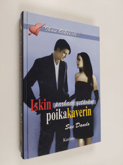Sue Dando : Iskin parhaan ystäväni poikakaverin