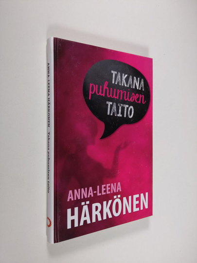 Anna-Leena Härkönen : Takana puhumisen taito