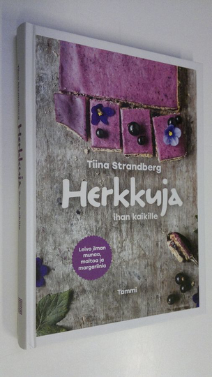 Tiina Strandberg : Herkkuja ihan kaikille