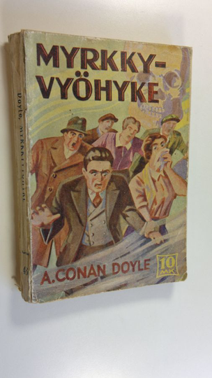 Arthur Conan Doyle : Myrkkyvyöhyke