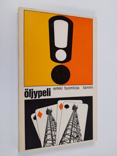 Erkki Tuomioja : Öljypeli