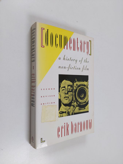 Erik Barnouw : Documentary : a history of the non-fiction film