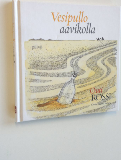 Outi Rossi : Vesipullo aavikolla
