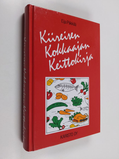 Eija Piikkilä : Kiireisen kokkaajan keittokirja
