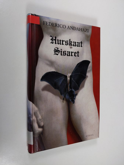 Federico Andahazi : Hurskaat sisaret