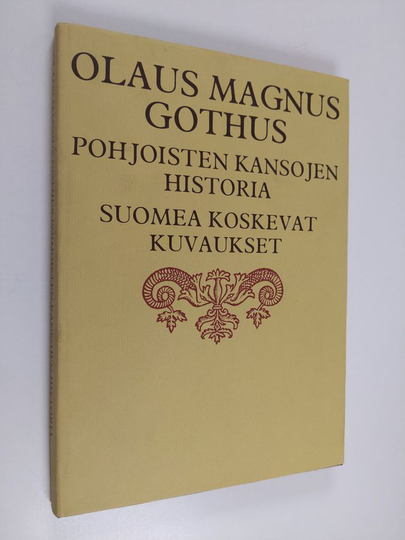 Olaus Magnus : Pohjoisten kansojen historia : Suomea koskevat kuvaukset