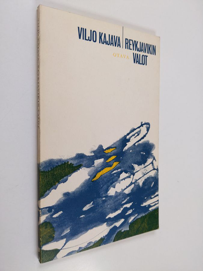 Viljo Kajava : Reykjavikin valot : runoja