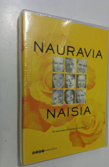 Piritta Maavuori (toim.) : Nauravia naisia : 30 kertomusta keskeltä elämää