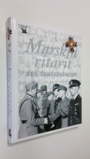 Seppo Porvali : Marskin ritarit : 191 ihmiskohtaloa