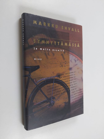 Markku Envall : Synnyttämässä ja muita esseitä