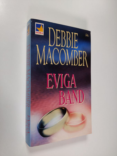 Debbie Macomber : Eviga band