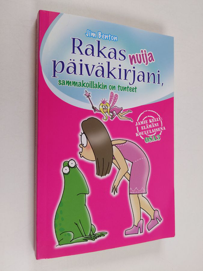 Jim Benton : Rakas nuija päiväkirjani, sammakoillakin on tunteet - Sammakoillakin on tunteet