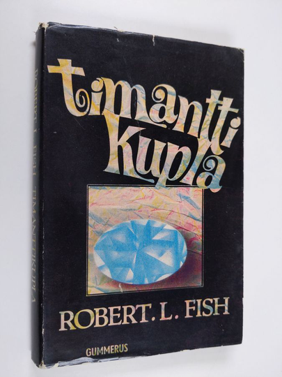 Robert L. Fish : Timanttikupla
