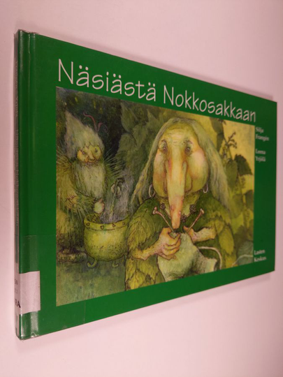 Silja Frangen : Näsiästä Nokkosakkaan