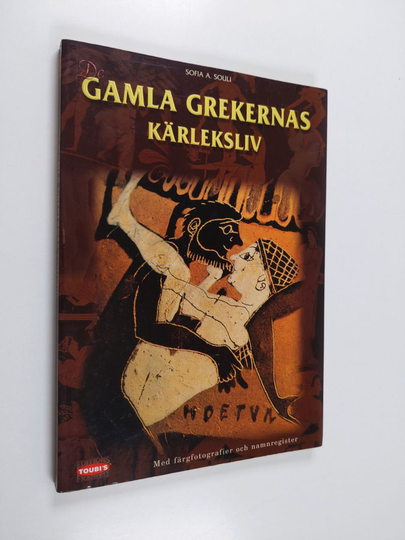Sofia Souli : De gamla grekernas kärleksliv