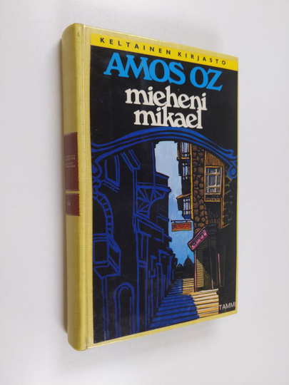 Amos Oz : Mieheni Mikael
