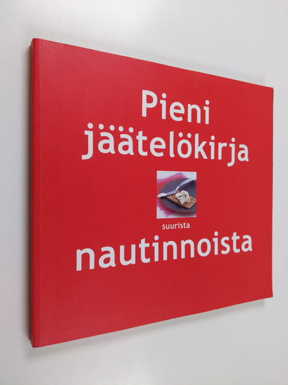 Pieni jäätelökirja suurista nautinnoista