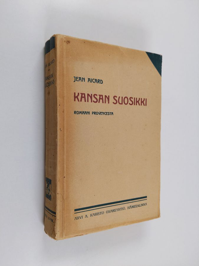 Jean Aicard : Kansan suosikki : romaani Provencesta