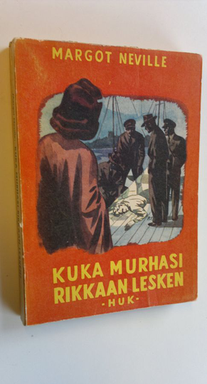 Margot Neville : Kuka murhasi rikkaan lesken : jännitysromaani