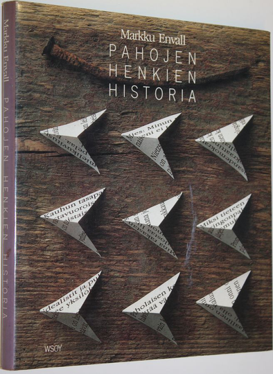 Markku Envall : Pahojen henkien historia