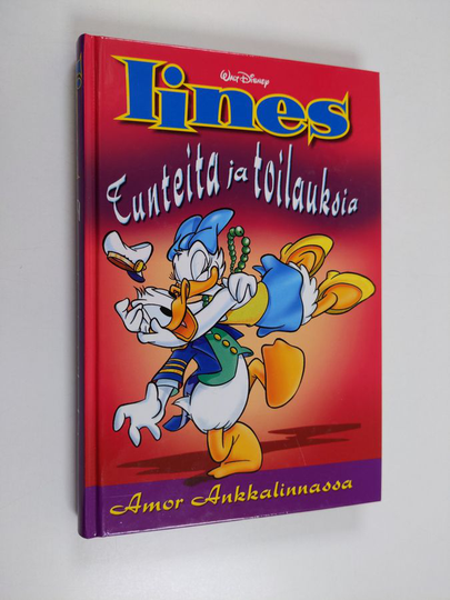 Walt Disney : Iines : tunteita ja toilauksia