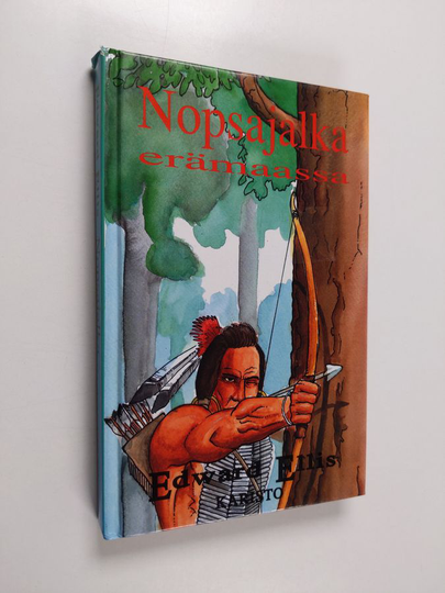 Edward S. Ellis : Nopsajalka erämaassa