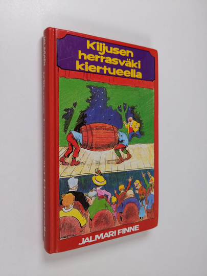 Jalmari Finne : Kiljusen herrasväki kiertueella