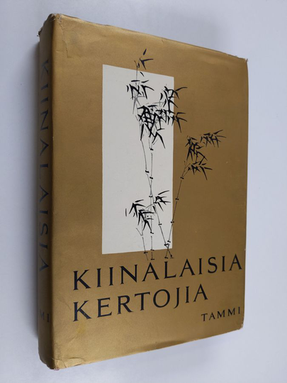 Pertti Nieminen : Kiinalaisia kertojia : valikoima Kiinan kirjallisuutta