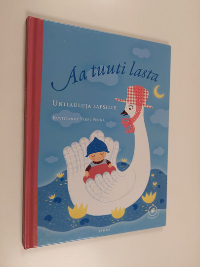Leena Järvenpää : Aa tuuti lasta : Unilauluja lapsille