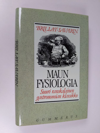 Anthelme Brillat-Savarin : Maun fysiologia