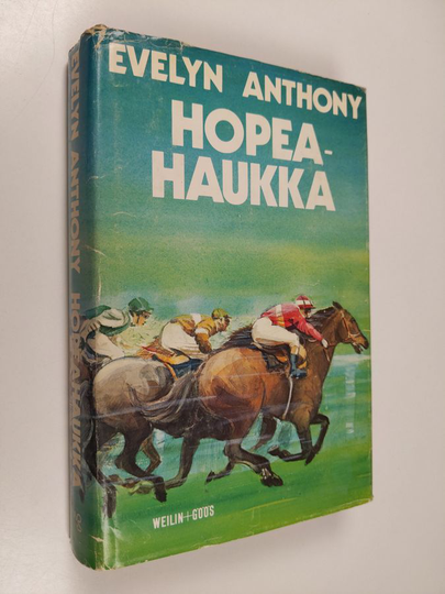 Evelyn Anthony : Hopeahaukka