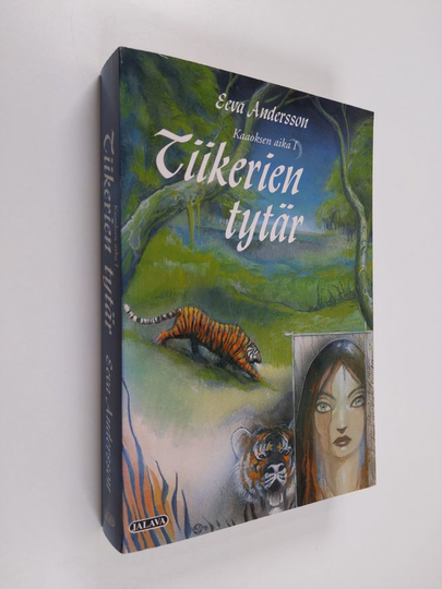 Eeva Andersson : Tiikerien tytär